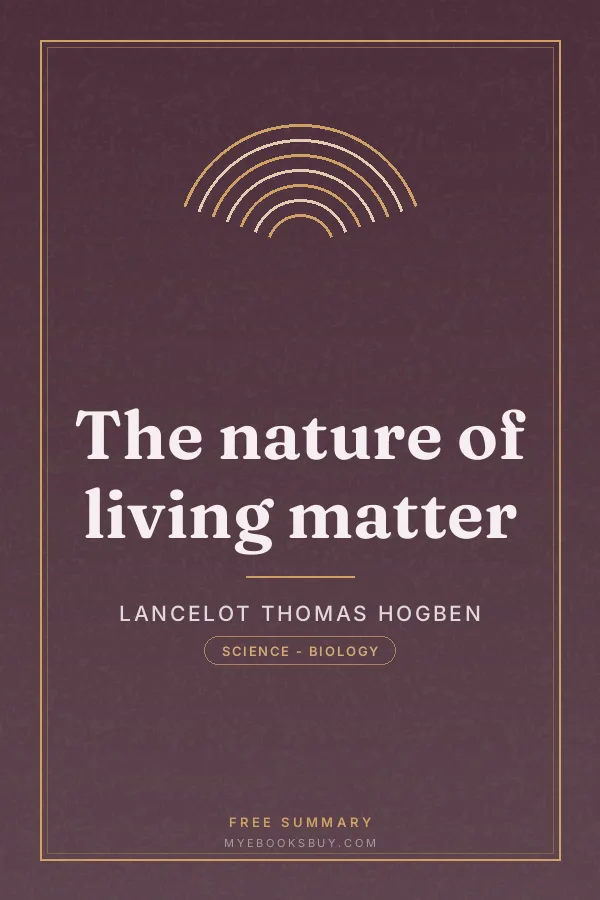 Cover of The nature of living matter