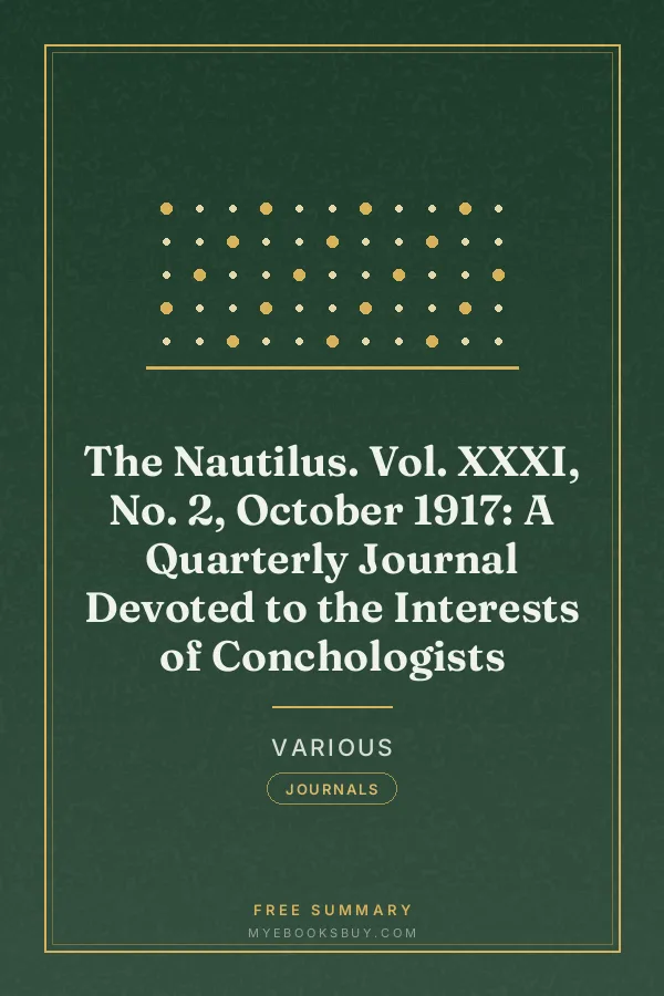 Cover of The Nautilus. Vol. XXXI, No. 2, October 1917: A Quarterly Journal Devoted to the Interests of Conchologists