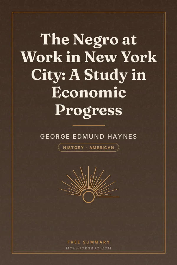 Cover of The Negro at Work in New York City: A Study in Economic Progress