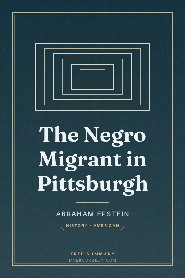 Cover of The Negro Migrant in Pittsburgh