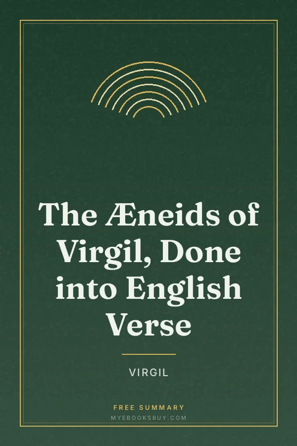 Cover of The Æneids of Virgil, Done into English Verse