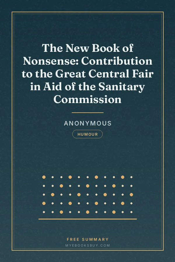 Cover of The New Book of Nonsense: Contribution to the Great Central Fair in Aid of the Sanitary Commission