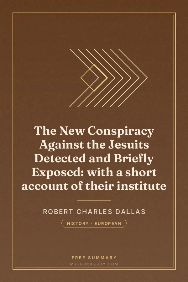 Cover of The New Conspiracy Against the Jesuits Detected and Briefly Exposed: with a short account of their institute