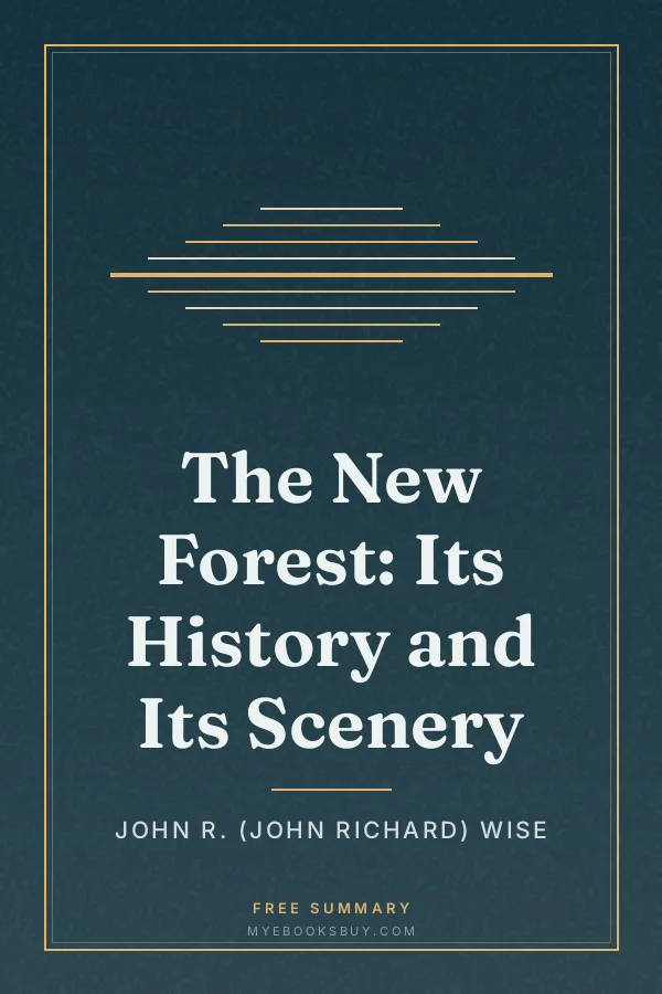 Cover of The New Forest: Its History and Its Scenery