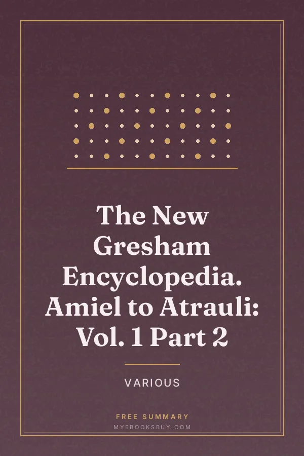 Cover of The New Gresham Encyclopedia. Amiel to Atrauli: Vol. 1 Part 2