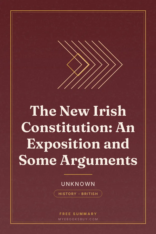 Cover of The New Irish Constitution: An Exposition and Some Arguments