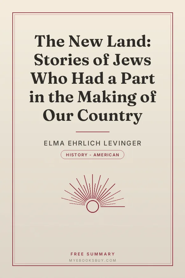 Cover of The New Land: Stories of Jews Who Had a Part in the Making of Our Country
