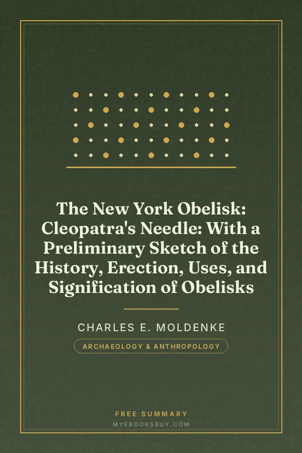 Cover of The New York Obelisk: Cleopatra's Needle: With a Preliminary Sketch of the History, Erection, Uses, and Signification of Obelisks
