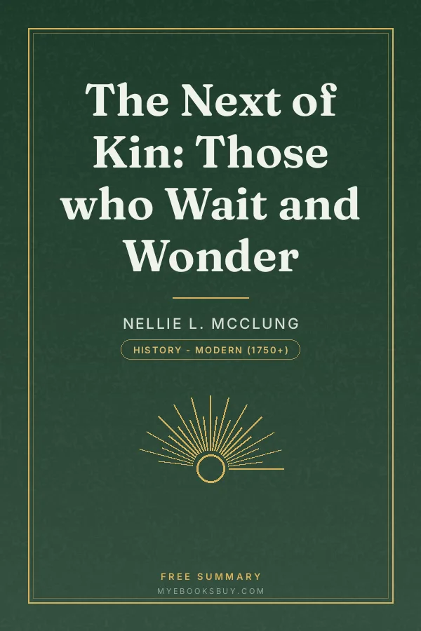 Cover of The Next of Kin: Those who Wait and Wonder