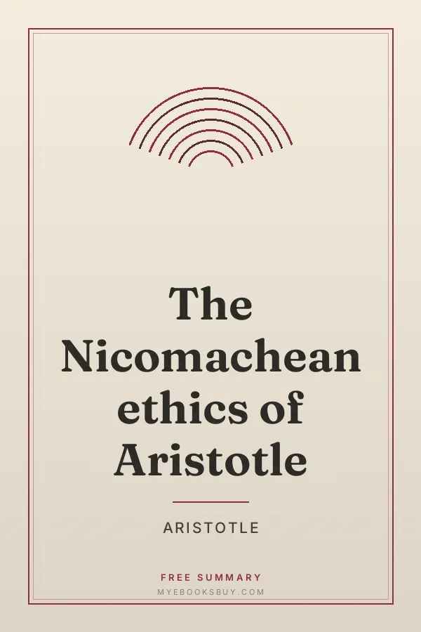 Cover of The Nicomachean ethics of Aristotle