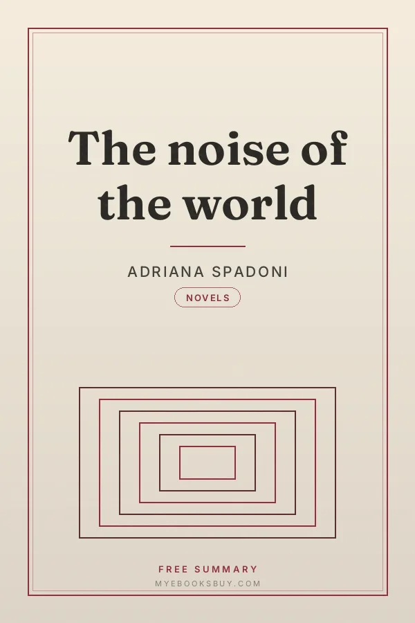 Cover of The noise of the world
