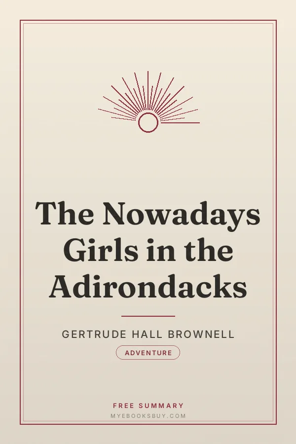 Cover of The Nowadays Girls in the Adirondacks