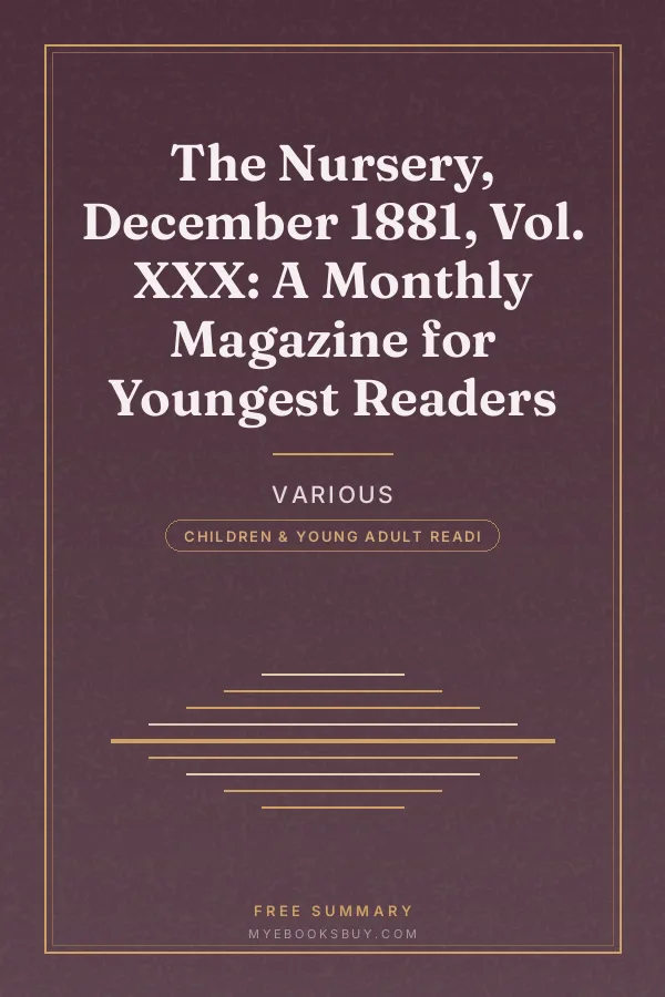 Cover of The Nursery, December 1881, Vol. XXX: A Monthly Magazine for Youngest Readers