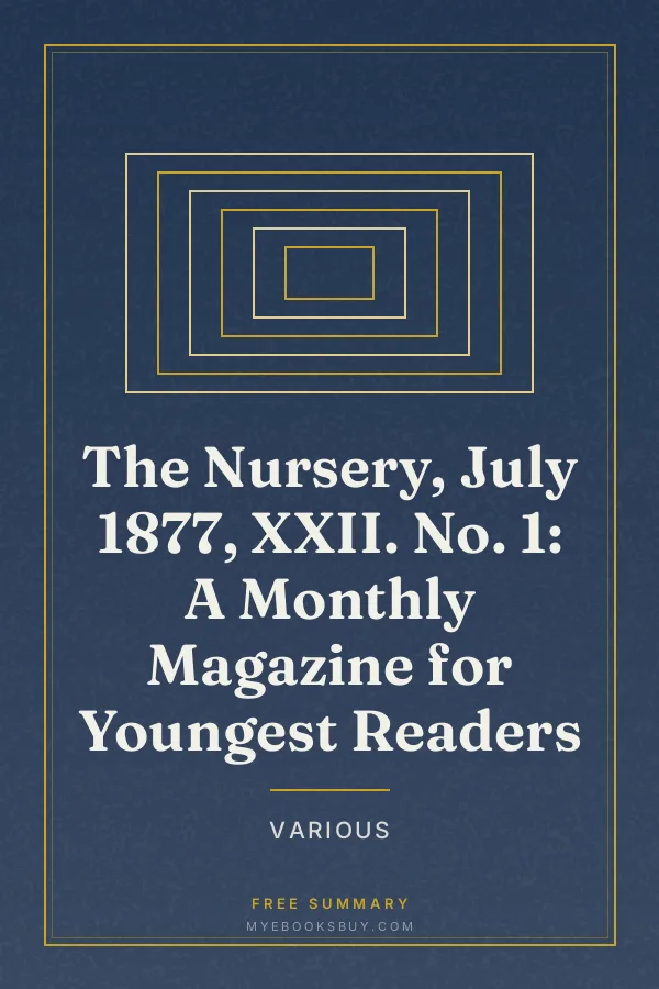 Cover of The Nursery, July 1877, XXII. No. 1: A Monthly Magazine for Youngest Readers