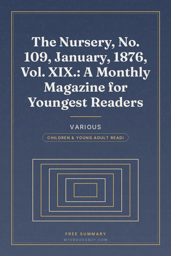 Cover of The Nursery, No. 109, January, 1876, Vol. XIX.: A Monthly Magazine for Youngest Readers