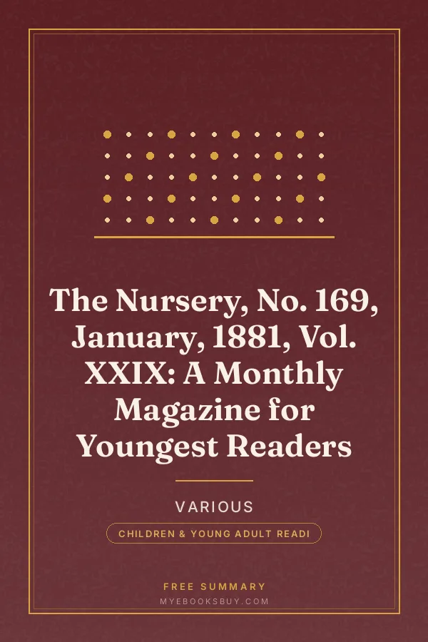 Cover of The Nursery, No. 169, January, 1881, Vol. XXIX: A Monthly Magazine for Youngest Readers