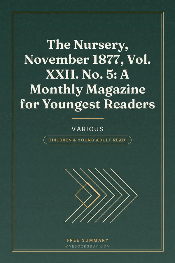 Cover of The Nursery, November 1877, Vol. XXII. No. 5: A Monthly Magazine for Youngest Readers