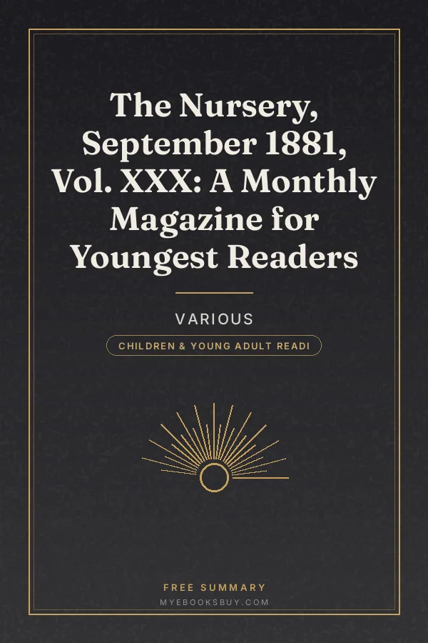 Cover of The Nursery, September 1881, Vol. XXX: A Monthly Magazine for Youngest Readers