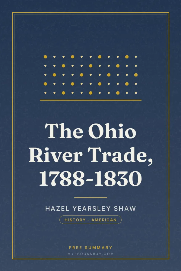 Cover of The Ohio River Trade, 1788-1830