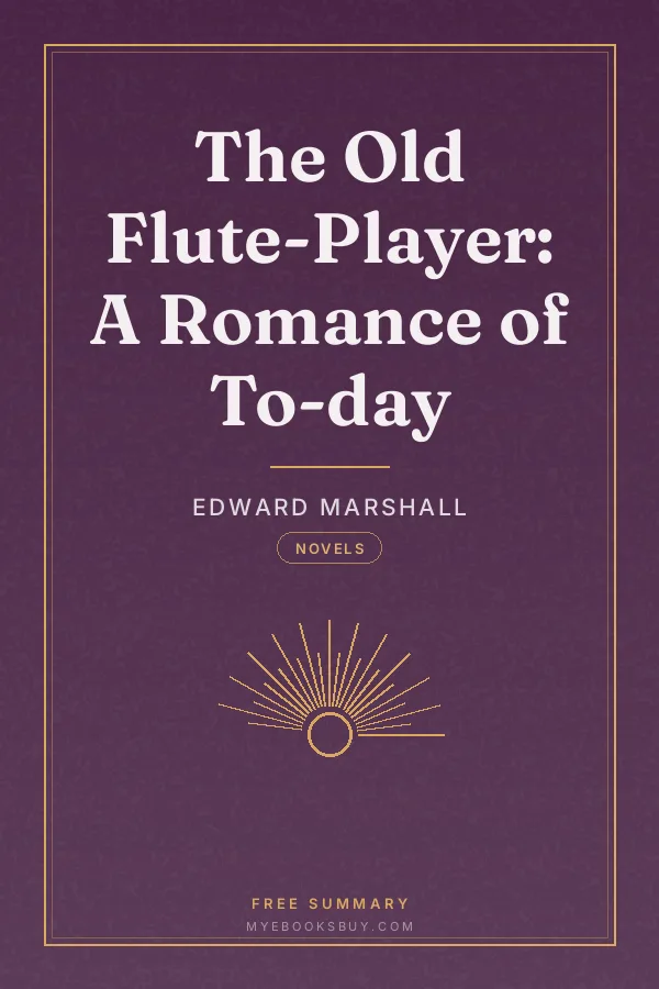 Cover of The Old Flute-Player: A Romance of To-day