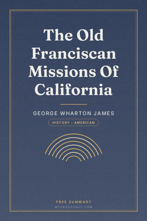 Cover of The Old Franciscan Missions Of California