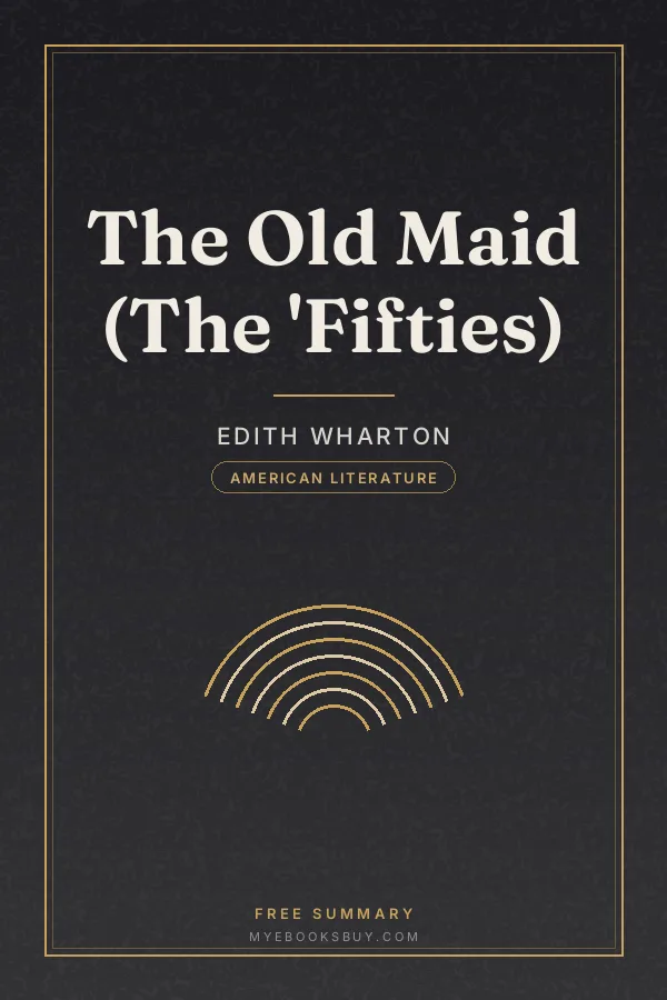 Cover of The Old Maid (The 'Fifties)