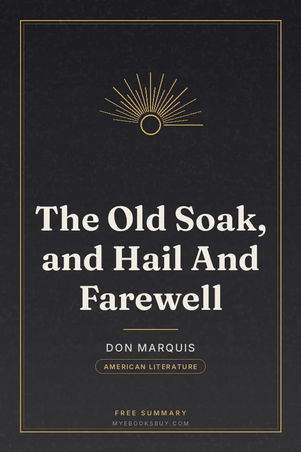 Cover of The Old Soak, and Hail And Farewell