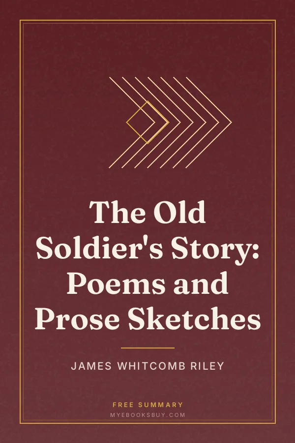 Cover of The Old Soldier's Story: Poems and Prose Sketches