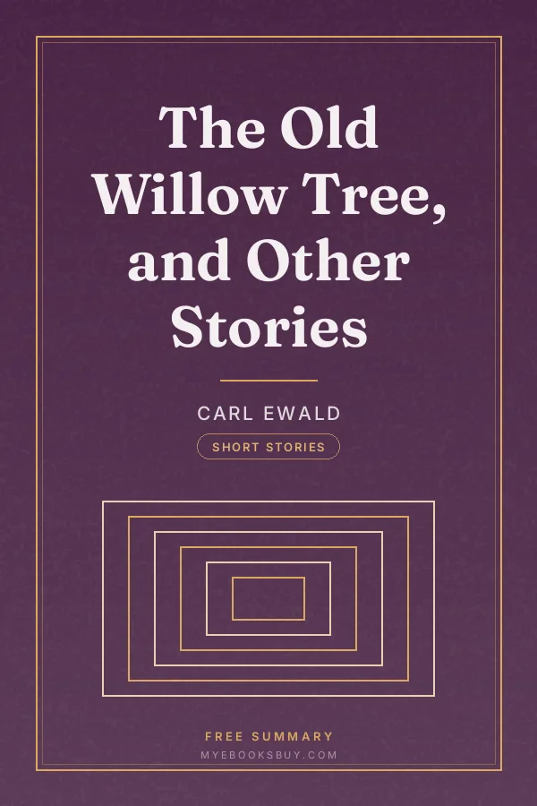 Cover of The Old Willow Tree, and Other Stories