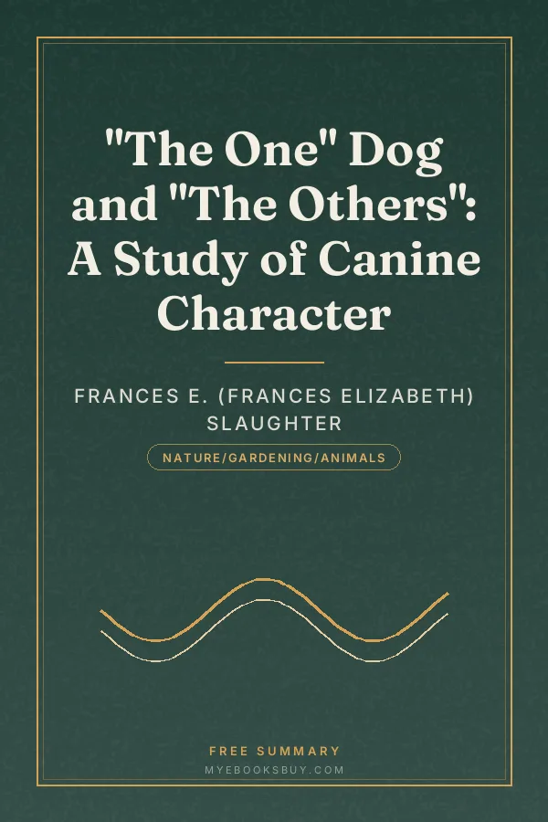 Cover of "The One" Dog and "The Others": A Study of Canine Character