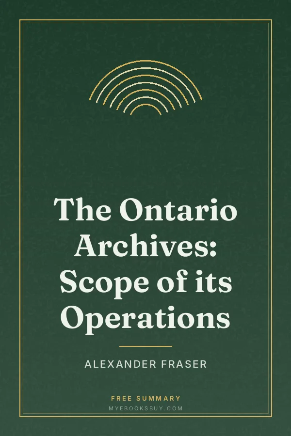 Cover of The Ontario Archives: Scope of its Operations