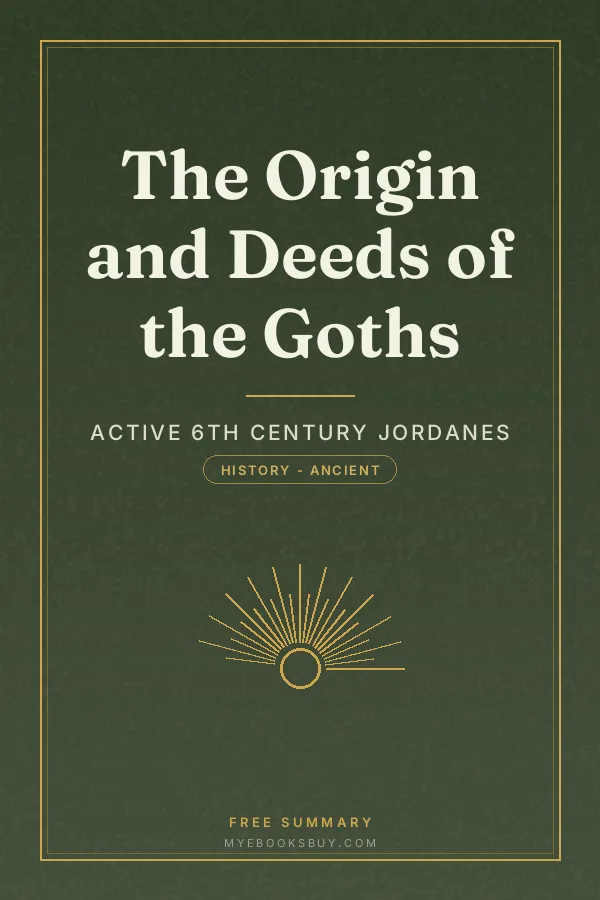 Cover of The Origin and Deeds of the Goths