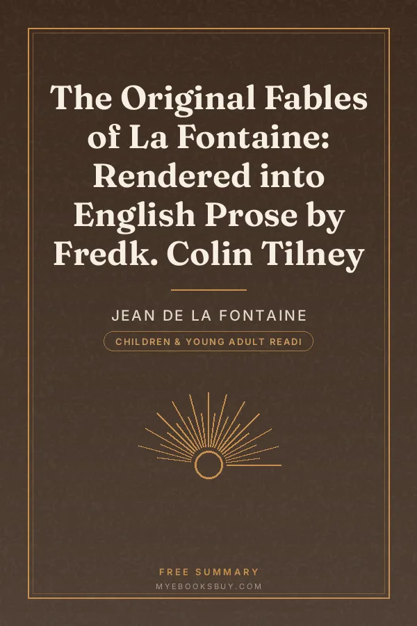 Cover of The Original Fables of La Fontaine: Rendered into English Prose by Fredk. Colin Tilney