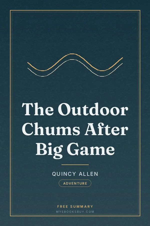 Cover of The Outdoor Chums After Big Game