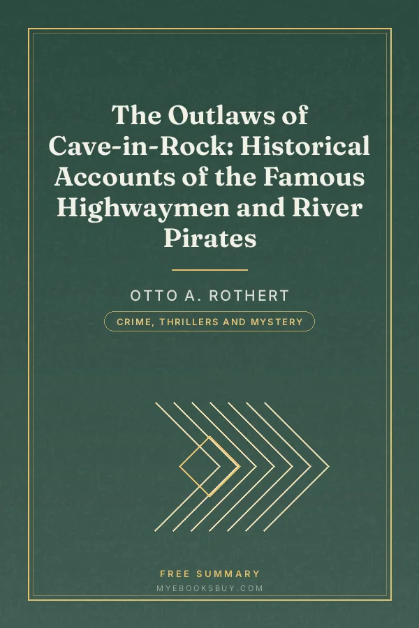 Cover of The Outlaws of Cave-in-Rock: Historical Accounts of the Famous Highwaymen and River Pirates