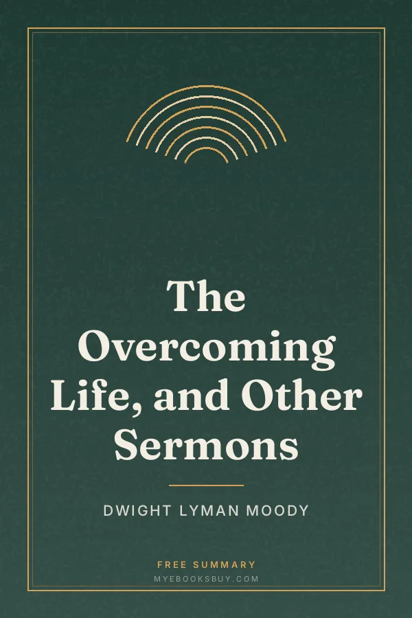 Cover of The Overcoming Life, and Other Sermons