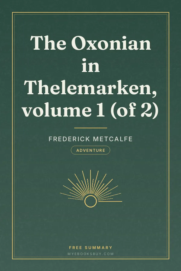 Cover of The Oxonian in Thelemarken, volume 1 (of 2)