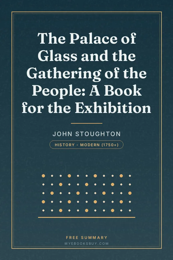 Cover of The Palace of Glass and the Gathering of the People: A Book for the Exhibition