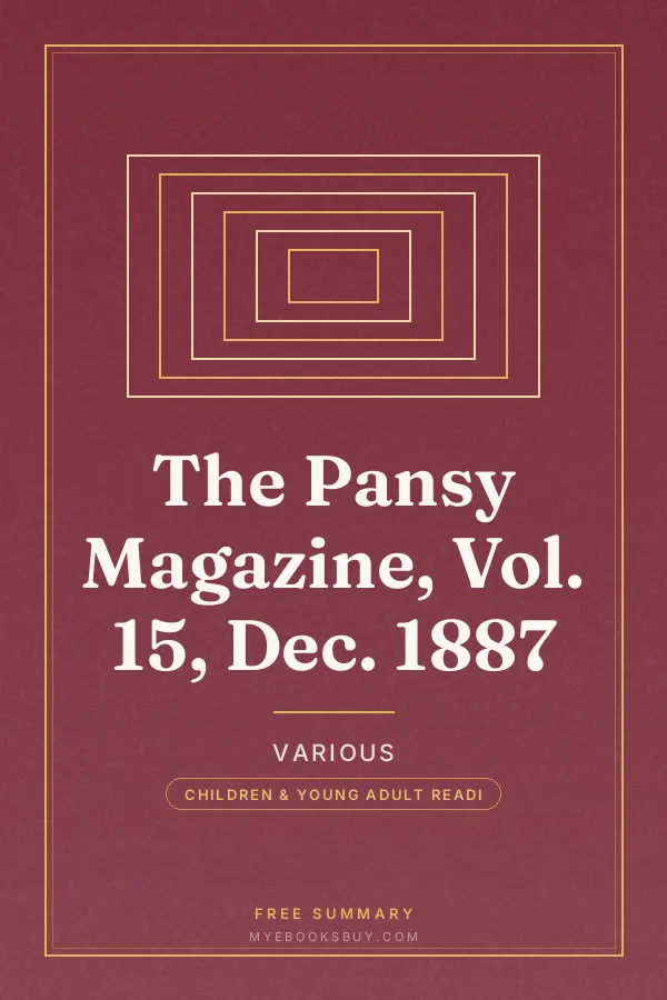 Cover of The Pansy Magazine, Vol. 15, Dec. 1887