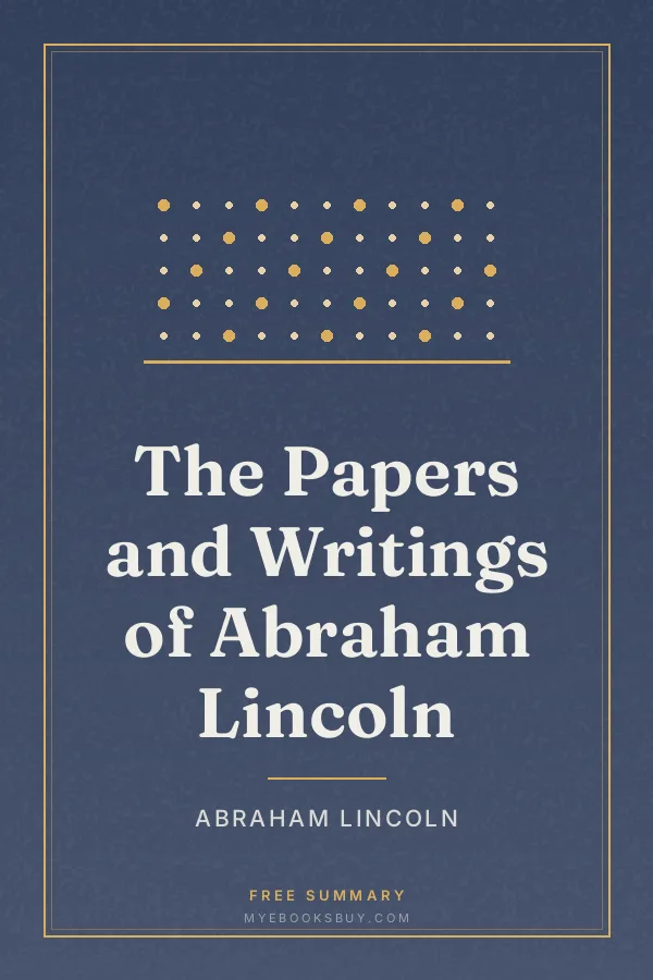 Cover of The Papers and Writings of Abraham Lincoln