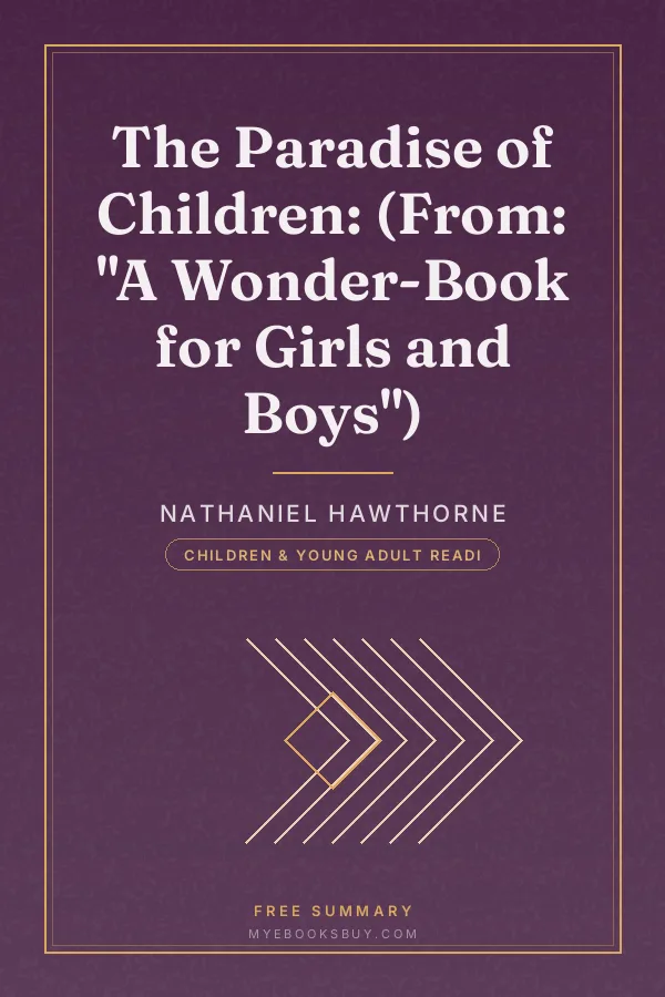 Cover of The Paradise of Children: (From: "A Wonder-Book for Girls and Boys")