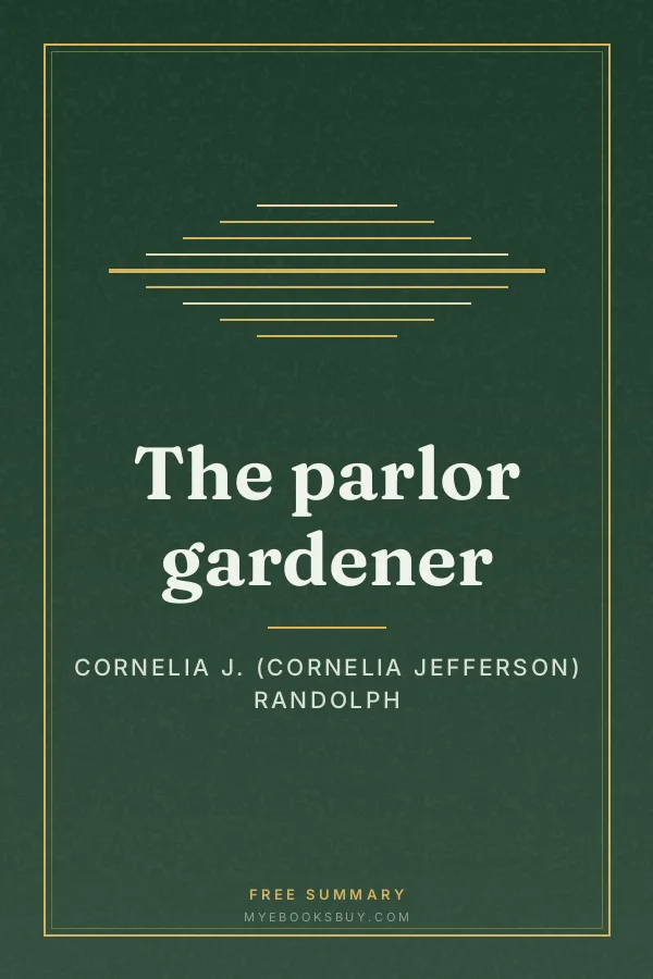 Cover of The parlor gardener
