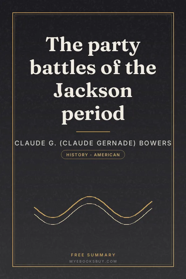 Cover of The party battles of the Jackson period