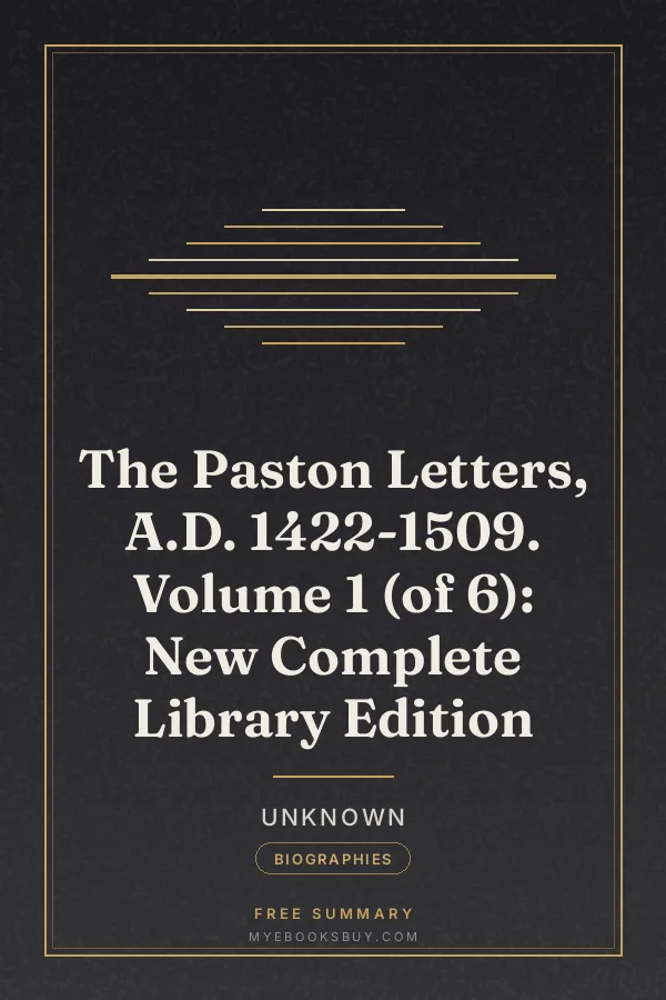 Cover of The Paston Letters, A.D. 1422-1509. Volume 1 (of 6): New Complete Library Edition
