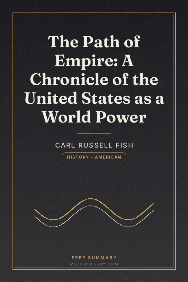 Cover of The Path of Empire: A Chronicle of the United States as a World Power