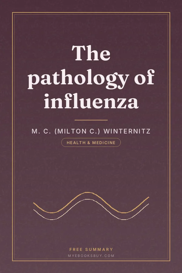 Cover of The pathology of influenza