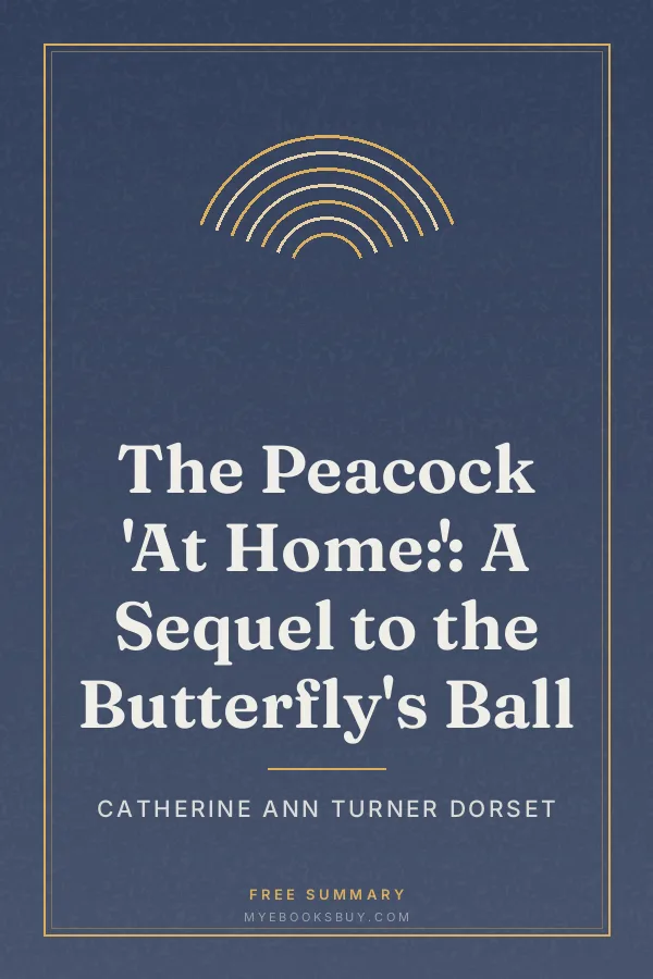 Cover of The Peacock 'At Home:': A Sequel to the Butterfly's Ball