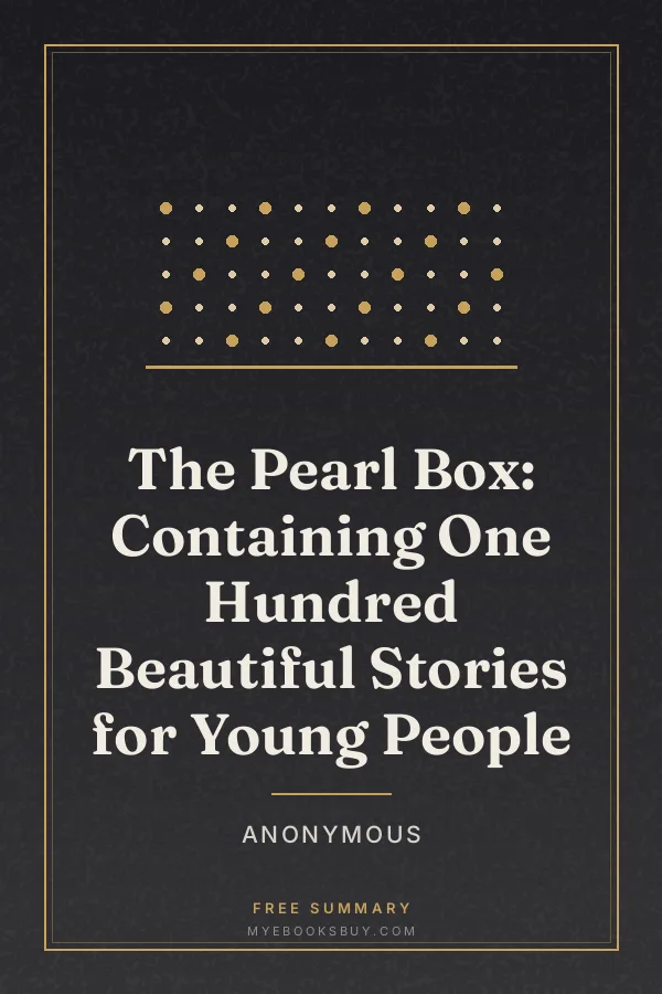 Cover of The Pearl Box: Containing One Hundred Beautiful Stories for Young People
