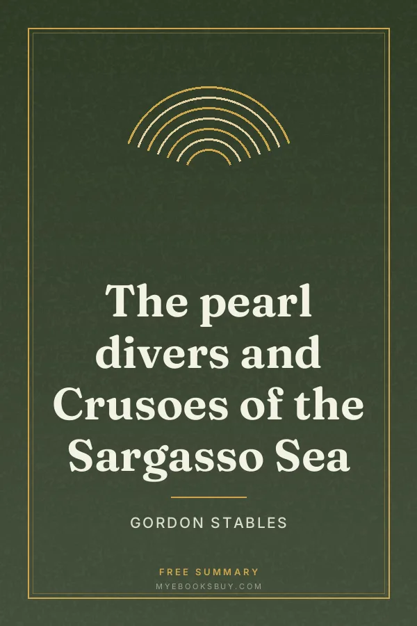 Cover of The pearl divers and Crusoes of the Sargasso Sea