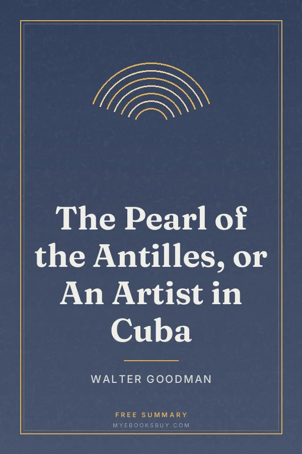 Cover of The Pearl of the Antilles, or An Artist in Cuba